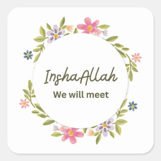 Sticker Carré InshaAllah Nous nous reverrons bientôt
