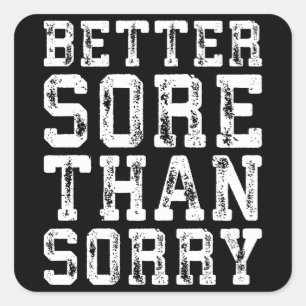 Sticker Carré Inspiration De L'Entraînement - Meilleure Plaie Qu