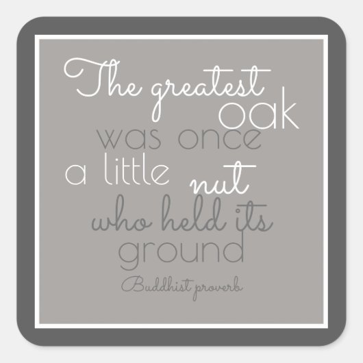 Sticker Carré inspirational poster quote Buddhist proverb (Devant)