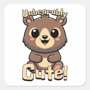 Sticker Carré Insupportable, mignon ! Kawaii Teddy Bear Pun Dess