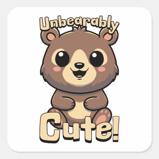 Sticker Carré Insupportable, mignon ! Kawaii Teddy Bear Pun Dess (Devant)