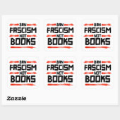 STICKER CARRÉ INTERDIRE LE FASCISME ET NON LES LIVRES (Feuille)