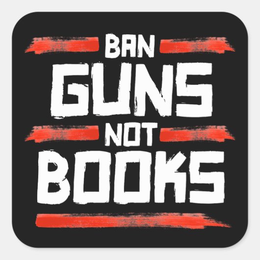 STICKER CARRÉ INTERDIRE LES ARMES NON LES LIVRES (Devant)