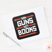 STICKER CARRÉ INTERDIRE LES ARMES NON LES LIVRES (Enveloppe)