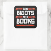STICKER CARRÉ INTERDIRE LES BIGOTS PAS LES LIVRES (Sac)
