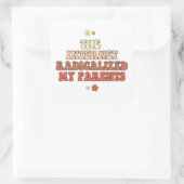 Sticker Carré Internet a radicalisé mes parents (Sac)