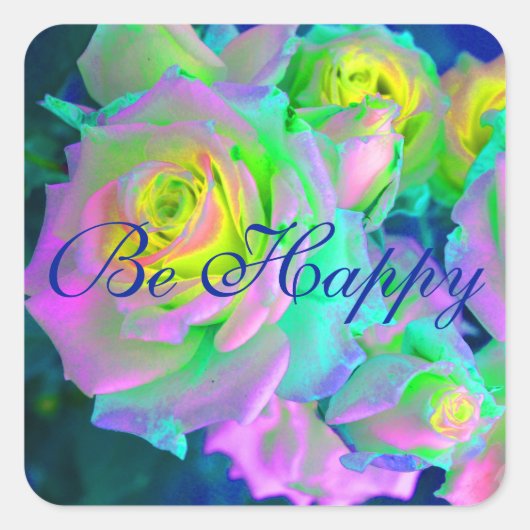 Sticker Carré Iridescente esthétique Roses précoces Soyez heureu (Devant)