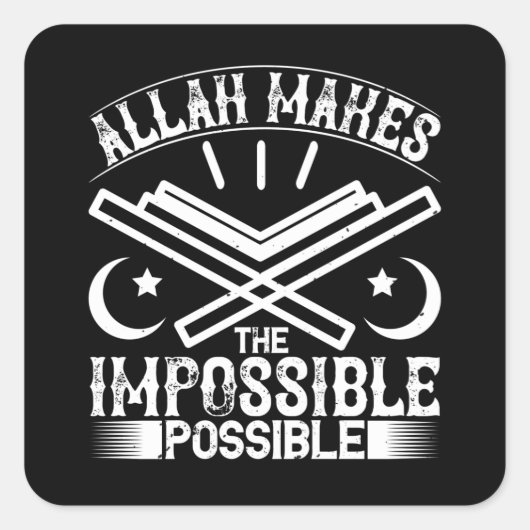 Sticker Carré Islam - Allah rend impossible (Devant)