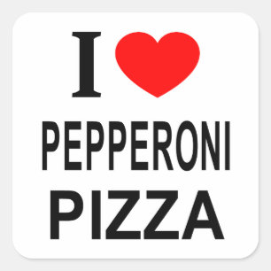 STICKER CARRÉ J'❤️ PIZZA AU PEPPERONI J'AIME PIZZA AU PEPPERONI