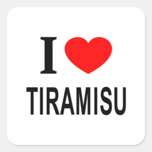 STICKER CARRÉ J'❤️ TIRAMISU J'AIME TIRAMISU I COEUR TIRAMISU