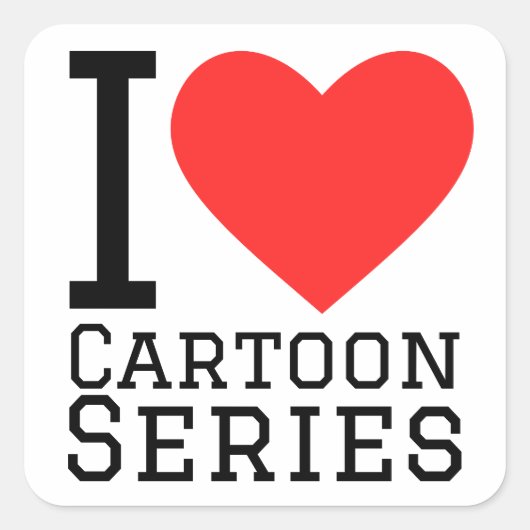 Sticker Carré J'adore les séries de dessins animés (Devant)