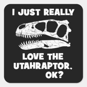 Sticker Carré J'adore vraiment l'Utahraptor