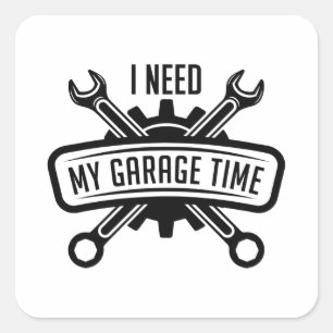 Sticker Carré J'Ai Besoin De Mon Temps De Garage