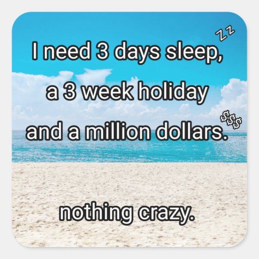 Sticker Carré J'ai besoin d'une pause (Devant)