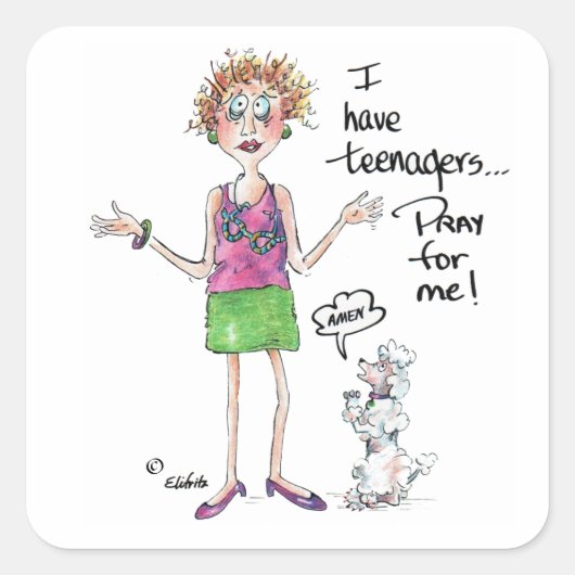 Sticker Carré J'ai des adolescents, priez pour que je puisse ref (Devant)