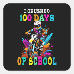 Sticker Carré J'ai écrasé 100 jours d'école Motocross