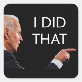 STICKER CARRÉ J'AI FAIT ÇA - BIDEN (Devant)