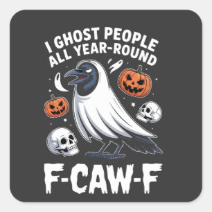 Sticker Carré J'Ai Ghost People Toute L'Année Autour D'Halloween