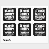 Sticker Carré J'ai l'audition sélective, vous n'avez pas été sél (Feuille)