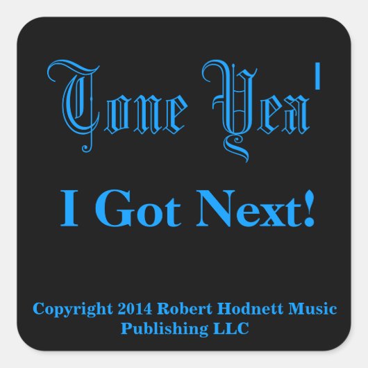 Sticker Carré J'Ai Le Prochain ! (Devant)