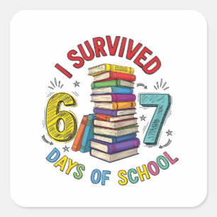 Sticker Carré J'ai survécu 6 7 jours d'école 100ème jour d'école