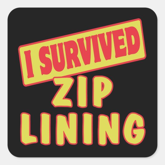 STICKER CARRÉ J'AI SURVÉCU À ZIP LINING (Devant)