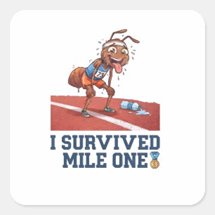 Sticker Carré J'ai survécu au premier mille drôle fourmi courant