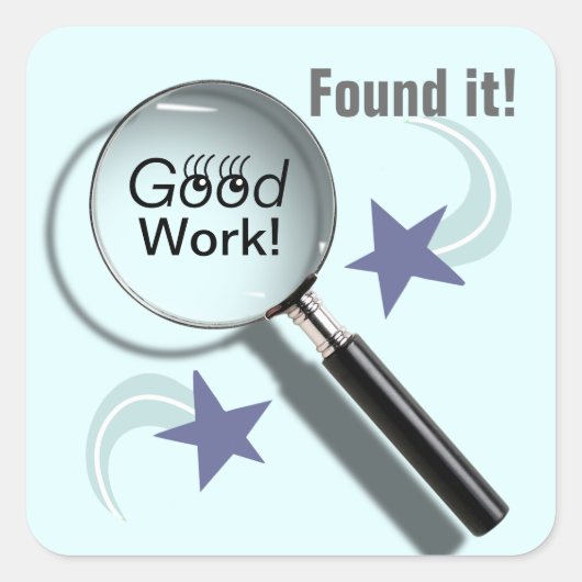 Sticker Carré J'Ai Trouvé Du Bon Travail ! (Autocollants pour ét (Devant)