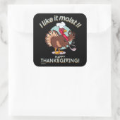 Sticker Carré J'AIME ÇA MOIST BON THANKSGIVING drôle dinde (Sac)
