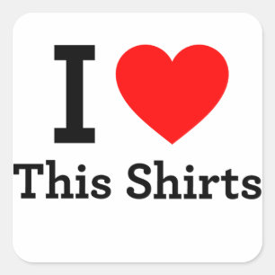 Sticker Carré J'Aime Cette Chemise