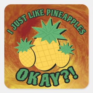 Sticker Carré J'aime juste les ananas...