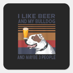 Sticker Carré J'Aime La Bière Et Mon Chien À Feu Et Peut-Être 3