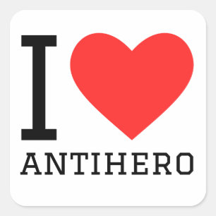 Sticker Carré J'aime l'antihéros