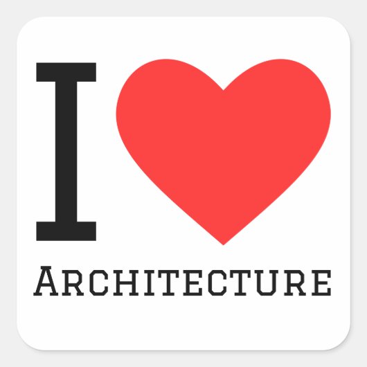 Sticker Carré J'aime l'architecture (Devant)