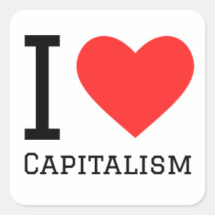 Sticker Carré J'aime le capitalisme