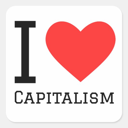 Sticker Carré J'aime le capitalisme (Devant)
