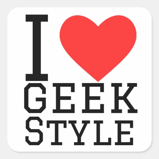 Sticker Carré J'aime le style geek (Devant)