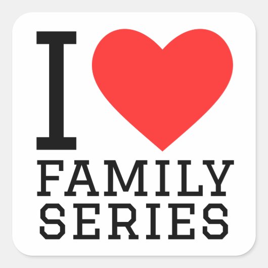 Sticker Carré J'aime les séries familiales (Devant)