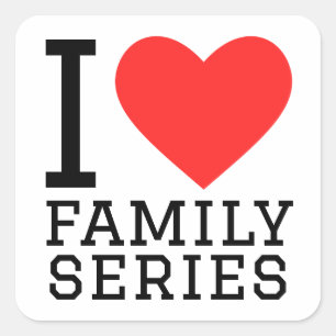 Sticker Carré J'aime les séries familiales