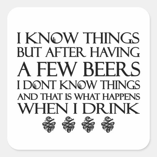 Sticker Carré Je Connais Les Choses (Devant)