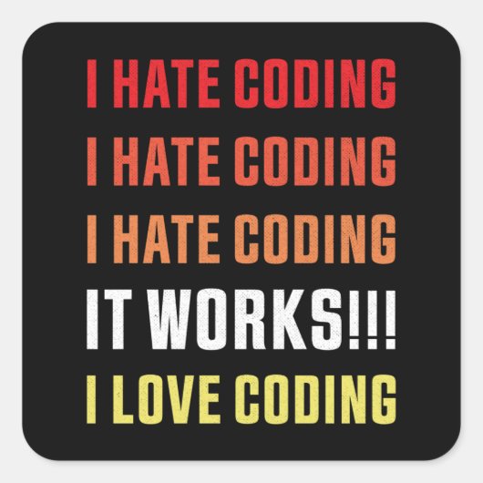 Sticker Carré Je déteste et aime Coding Programmer Cadeau (Devant)