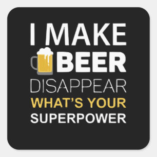 Sticker Carré Je fais disparaître la bière