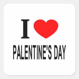 STICKER CARRÉ JE ❤️ LE JOUR DE PALENTINE J'AIME LE JOUR DE PALEN