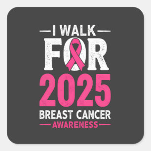 Sticker Carré Je marche pour 2025 Cancer du sein T-shirt masculi