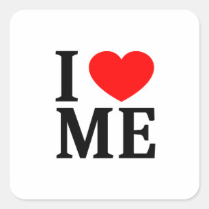 Sticker Carré Je ❤️ MOI JE M'AIME JE SUIS AMOUREUX DE MOI