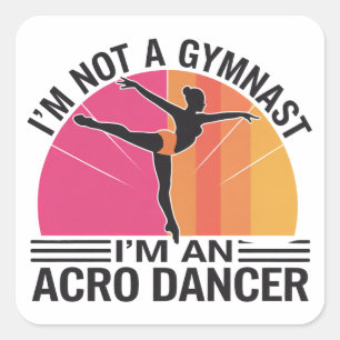 Sticker Carré Je ne suis pas un Gymnaste Je suis un cadeau Acro