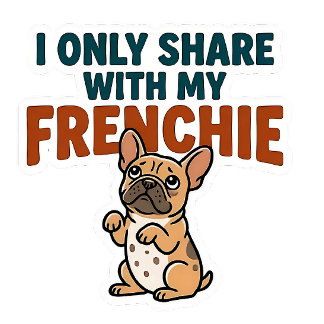 Sticker Carré Je partage seulement avec mon Frenchie 