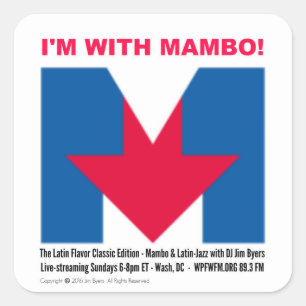 Sticker Carré "Je suis avec l'autocollant de mambo"
