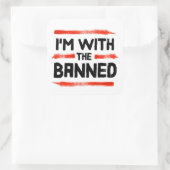 Sticker Carré Je suis avec les livres interdits (Sac)