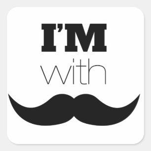 Sticker Carré Je suis avec Moustache